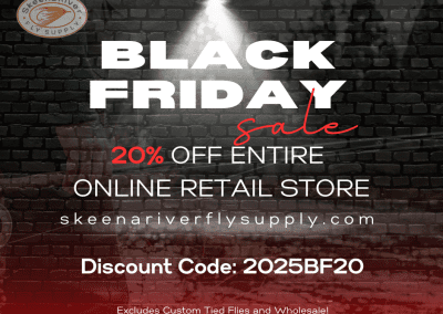 Skeena River Fly Supply - Black Friday Sale - Facebook Post