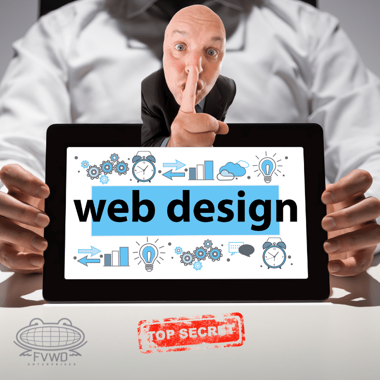 Web Design Secrets - FVWD Enterprises
