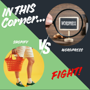 WordPress vs Shopify - Comparing Giants