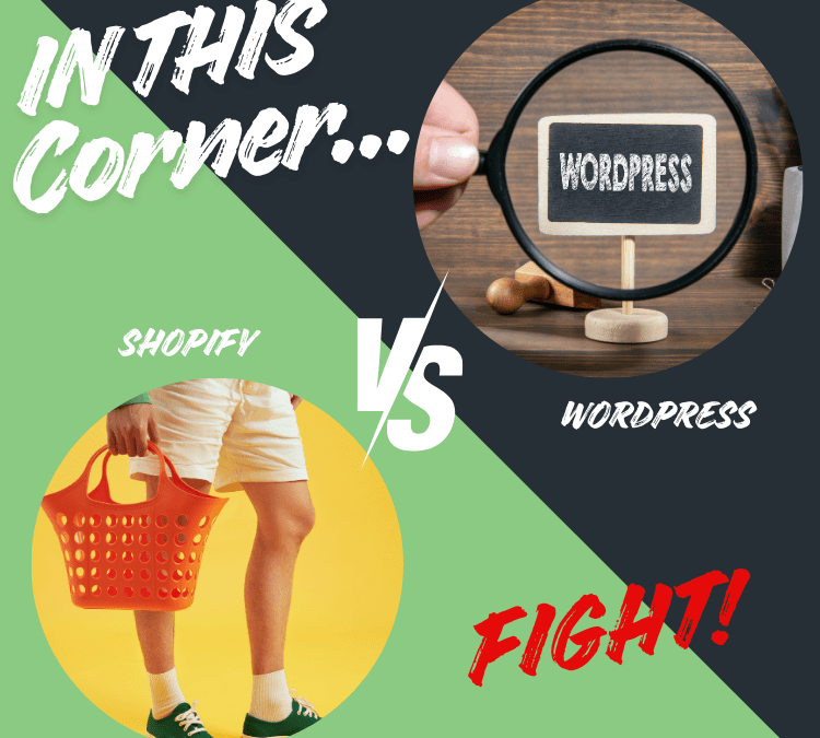 WordPress vs Shopify for Canadian Businesses: Which Platform Hits the Mark?